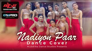 Download lagu Nadiyon Paar | Dance Cover | @MuddrikaDanceStudio mp3 Download lagu Nadiyon Paar | Dance Cover | @MuddrikaDanceStudio mp3