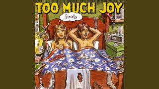 Music video thumbnail preview for Weak by Too Much Joy