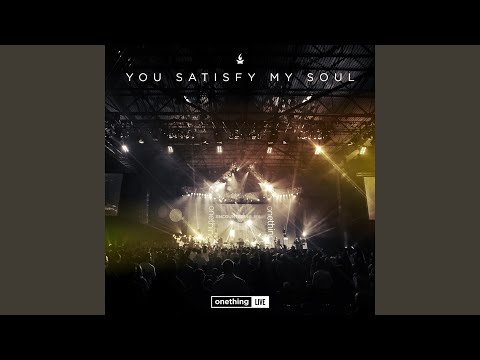 You Satisfy My Soul (Live)