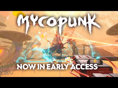 Mycopunk | Early Access Launch Trailer