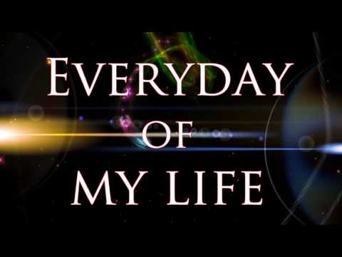 Shaun P Everyday of my life Lyric Video