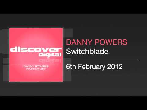 Danny Powers - Switchblade (Estigma Remix)