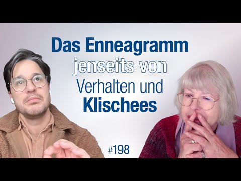 #198 - Das Enneagramm bestätigt NICHT dein Selbstbild