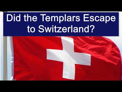 Did the Knights Templar Escape to Switzerland? (Templars, Swiss, Medieval History, Esoteric, Occult)