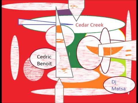 Cedar Creek by Cedric Benoit & Dj Matsa