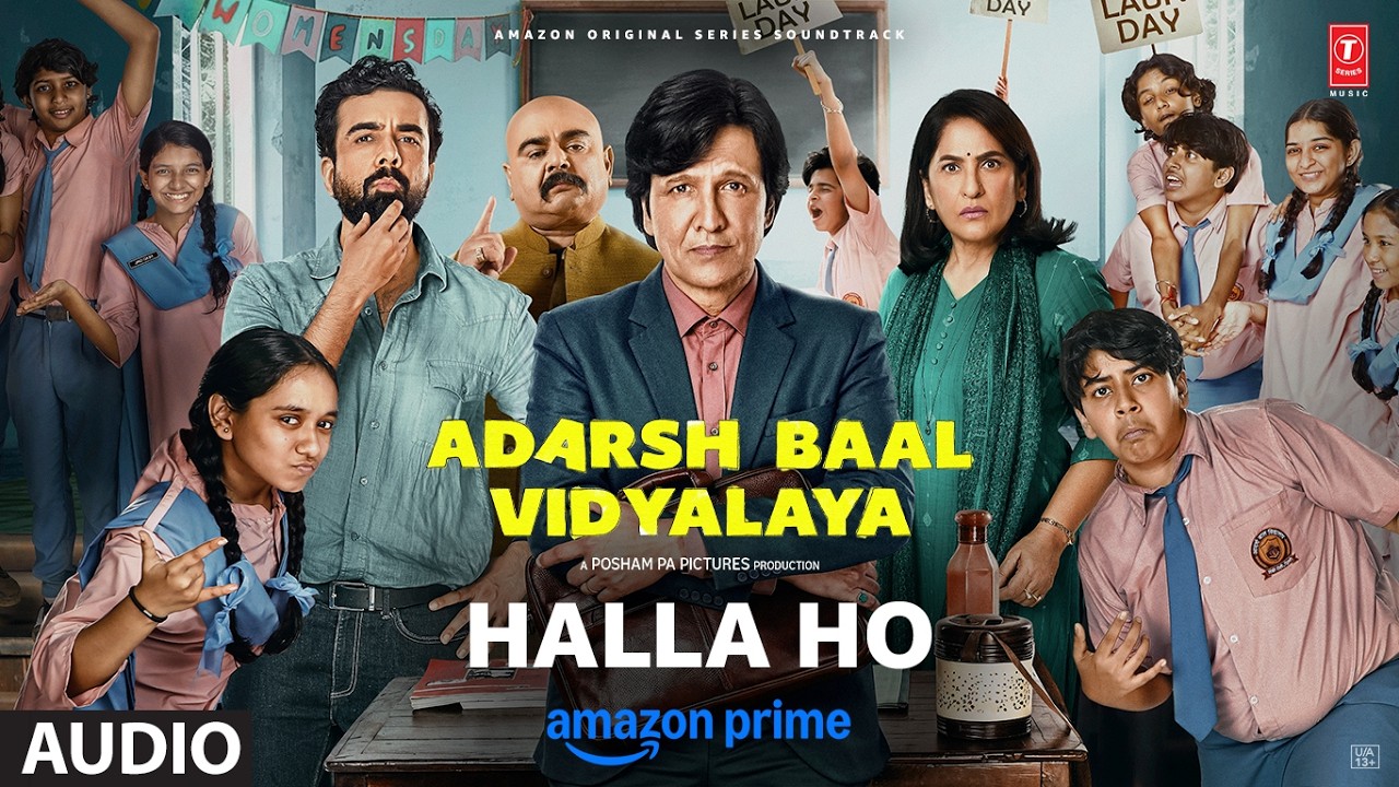 Halla Ho (Audio) | Kay Kay Menon | Naveen Kasturia | Adarsh Baal Vidyalaya