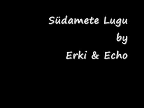 Erki & Echo - Südamete Lugu