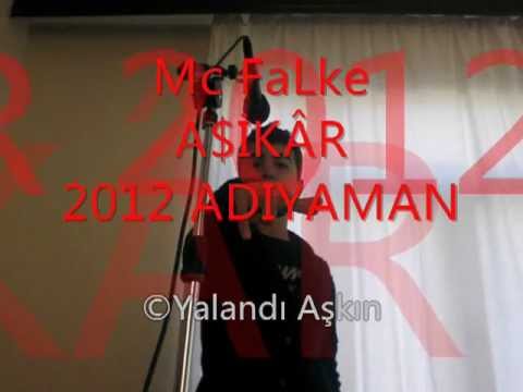Mc FaLke ft Aşikar 2012 | YALANDI AŞKIN |
