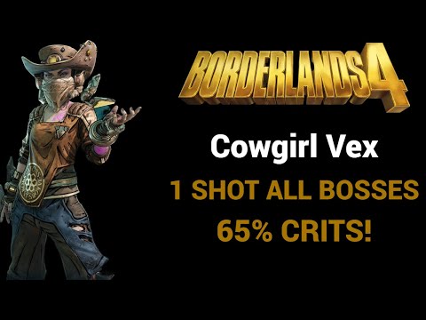 Borderlands 4 - Vex Cowgirl Jacobs Build (65% Crits, 1Shot Bosses)