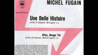 &quot;Michel Fugain  ‎– Une Belle Histoire&quot; 1972