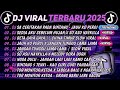 DJ TIKTOK TERBARU 2025 DJ SA CERITAKAN PADA BINTANG BINTANG JAUH KO PERGI DJ SEDIA AKU SEBELUM