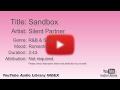 Sandbox Silent Partner R B Soul Romantic YouTube Audio Library BGM