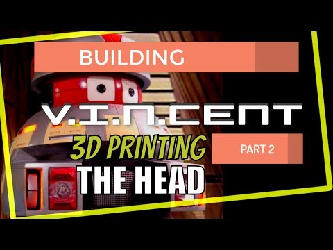 Building VINCENT From Disney The Black Hole 3d Printing the Head (Part 2)