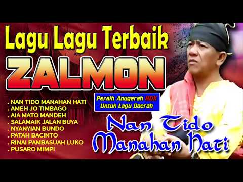 Zalmon - Nan Tido Manahan Hati | Peraih Anugerah HDX AWARD Lagu Lagu Daerah