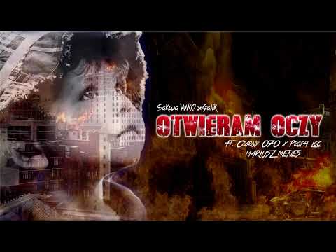Sakwa WRO x Galik, Menes Mariusz Ft. Czarny 070, Proph Loc - Otwieram Oczy