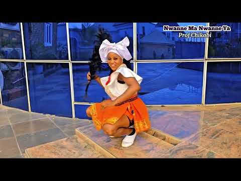 Nwanne ma Nwanne ya official video by prof chikobi 