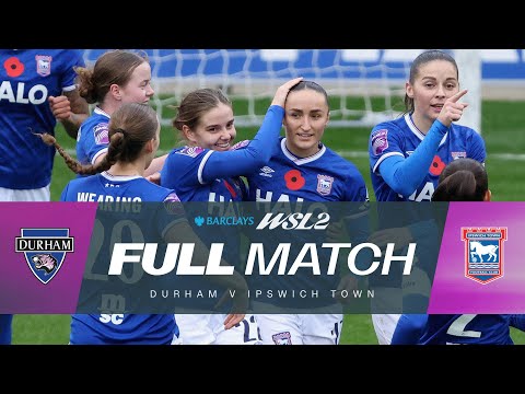 FULL MATCH: Durham v Ipswich Town | Barclays WSL 2 25/26