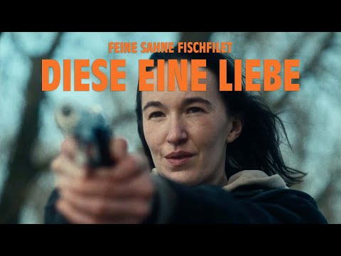 Diese Eine Liebe - Feine Sahne Fischfilet