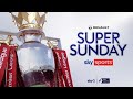 Sky Sports Super Sunday 2020/21 Intro