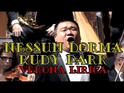 RUDY PARK - NESSUN DORMA - TURANDOT - VERONA LIRICA - G.PUCCINI - GIORGIO CROCI - VERONA - ITALY