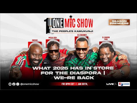 KENYA 2026 🇰🇪 | The Year Everything Breaks or Changes | The OneMicShow Season Premiere LIVE