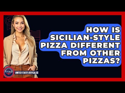 How Is Sicilian-style Pizza Different From Other Pizzas? - United States Revealed