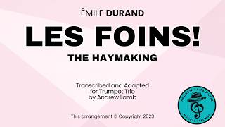 Emile Durand | Les Foins! (arr. for Trumpet Trio) | Sheet Music Arrangement