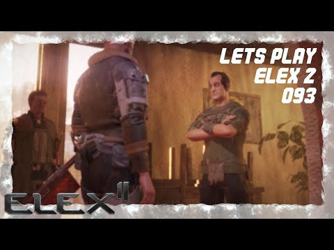 Let´s Play ELEX 2 Ps5 [Deutsch]🏹⚔️☠️ 093 - Mehr Lohn für die Setzer!