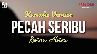 Download lagu Karaoke Pecah Seribu - Revina Alvira (LIRIK) mp3