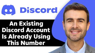 An Existing Discord Account is Already Using This Phone Number | Discord Solution Tutorial 2024