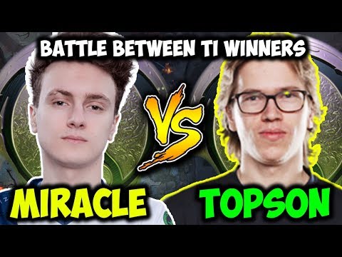 Miracle - Vs Topson Mid Battle - Battle Between Ti Winners Dota 2
