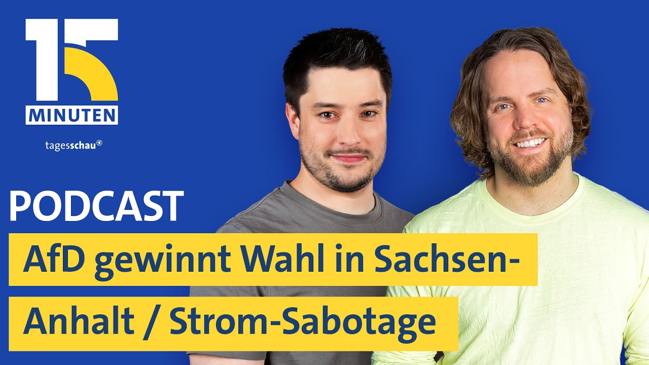 AfD gewinnt Landtagswahl in Sachsen-Anhalt / Suche nach verdächtigem Strom-Saboteur