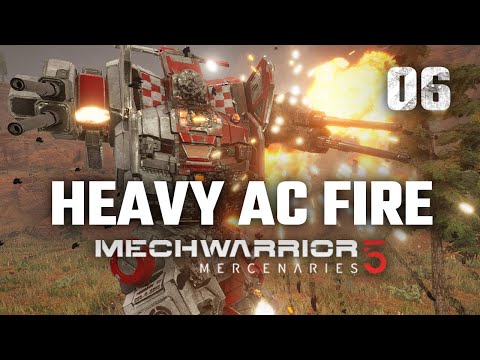 Heavy Autocannon Fire! | Mechwarrior 5: Mercenaries | Full Campaign Playthrough | Episode #6
