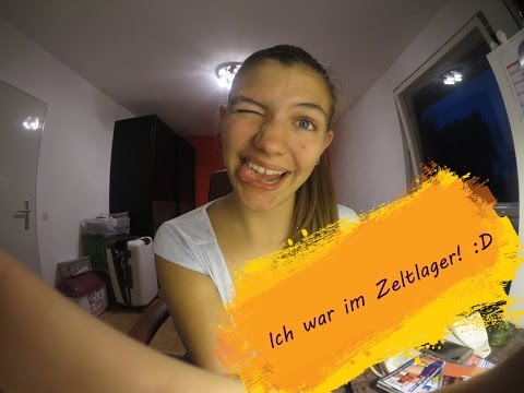 Ich war im Zeltlager! |  theotastic