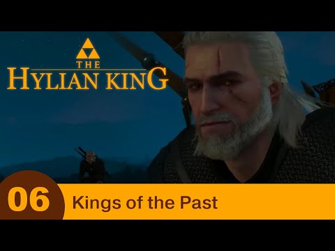 The Hylian King - Part 06 - Kings of the Past