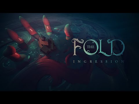 The Fold: Ingression thumbnail 1