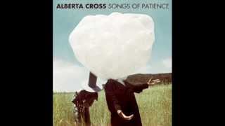 Alberta Cross -  Bonfires