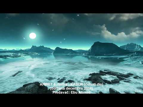 AHIRET 8. hutba - Ebu Ahmed