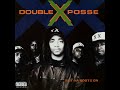 Double XX Posse Not Gonna Be Able To Do It