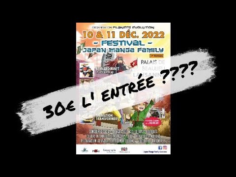 FESTIVAL - JAPAN MANGA FAMILY (1ère édition) / 30€ l'entrée 🤬 et 20€ pour les enfants 🤬