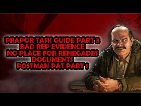 Prapor Task Guide pt 3. | Documents, No place for Renegades, Postman Pat | Escape from Tarkov