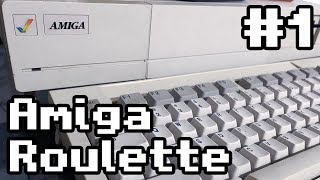 Amiga Roulette #1 - Might as well share this dumb hobby of mine