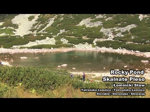 Prolongado: Skalnaté Pleso / Łomnicki Staw, Tatranská Lomnica / Tatrzańska Łomnica, Slovensko