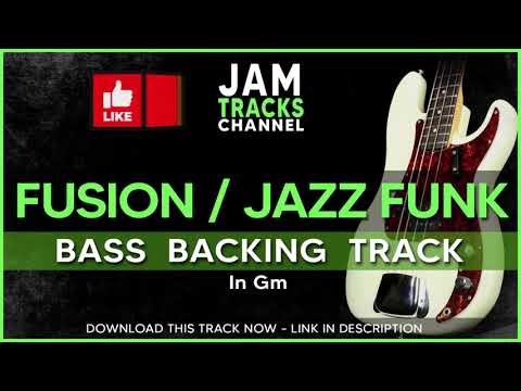 Fusion Jazz Funk Bass Backing Track in Gm