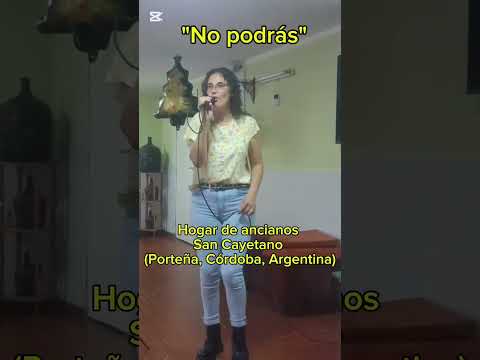 No podrás (Hogar de ancianos San Cayetano. Porteña, Córdoba, Argentina) #abuelos #amor #musica