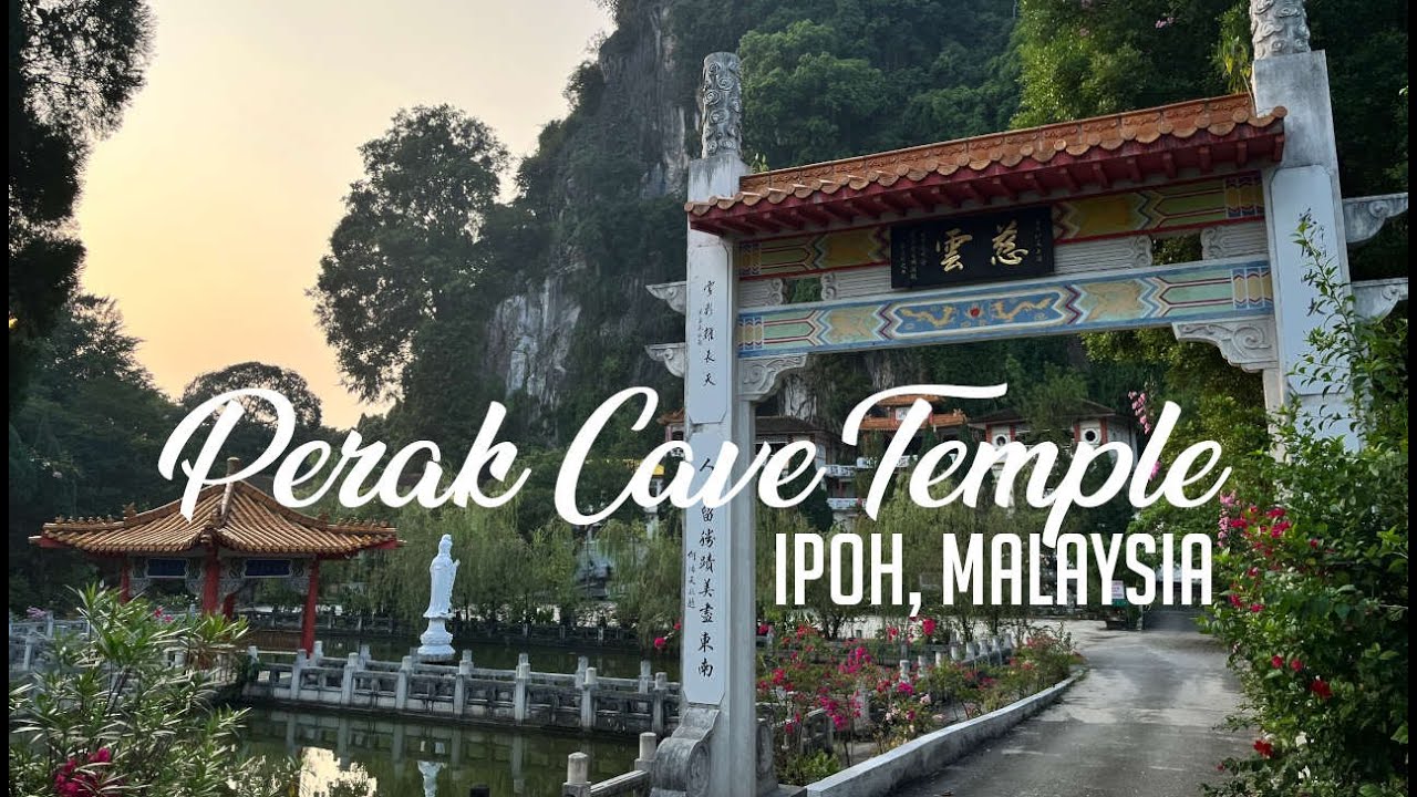 Exploring - Perak Cave Temple (Ipoh, Malaysia)