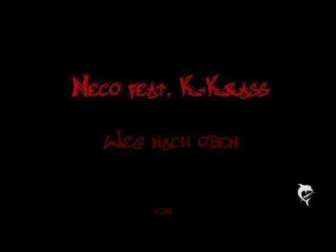 Neco feat. K-Krass - Weg nach oben