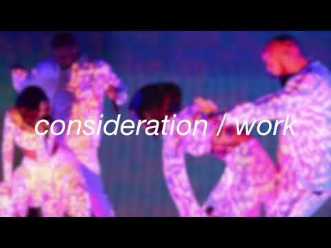 Consideration / Work (BRIT Award Mix)