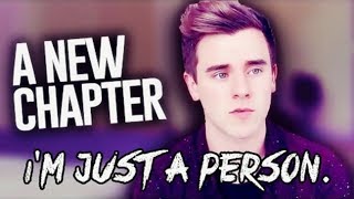 Connor Franta || Human (A New Chapter/Leaving O2L)