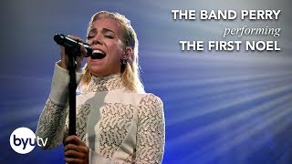The First Noel | The Band Perry | Christmas Under the Stars